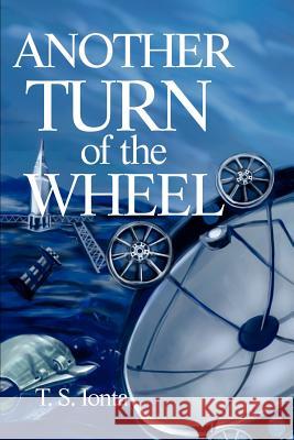 Another Turn of the Wheel Tarry S. Ionta 9780595252626 Writers Club Press - książka