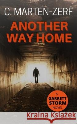 Another Way Home C. Marten-Zerf 9781739857417 Anglo American Publishing - książka