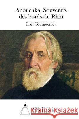 Anouchka, Souvenirs des bords du Rhin Fb Editions 9781514788875 Createspace - książka