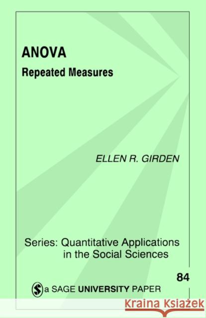 Anova: Repeated Measures Girden, Ellen Robinson 9780803942578 Sage Publications - książka