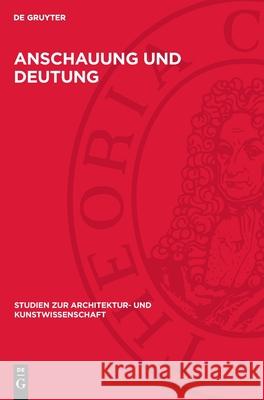 Anschauung und Deutung: Willy Kurth zum 80. Geburtstag  9783112712269 De Gruyter (JL) - książka