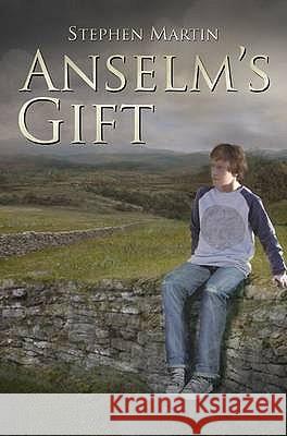 Anselm's Gift Stephen Martin 9781843864806 Pegasus Elliot Mackenzie Publishers - książka