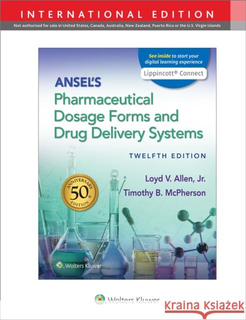 Ansel's Pharmaceutical Dosage Forms and Drug Delivery Systems Loyd Allen 9781975171803 Wolters Kluwer Health - książka
