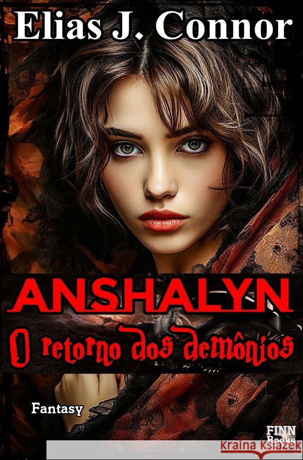 Anshalyn - O retorno dos demônios Connor, Elias J. 9783565044023 epubli - książka