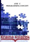 Ansi C Programming Concept R, Sivarasan 9781539725824 Createspace Independent Publishing Platform