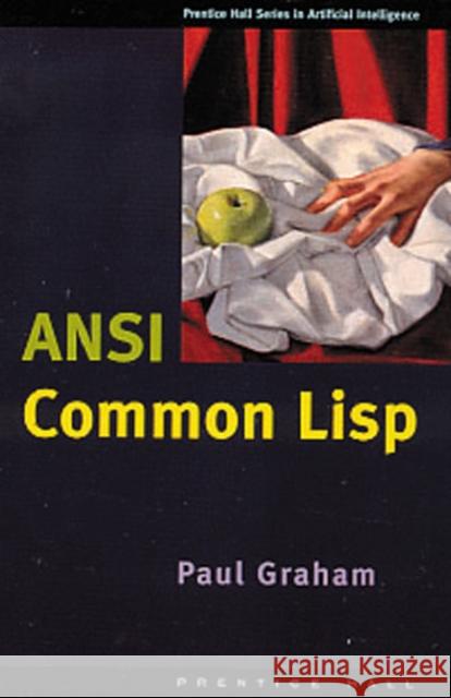 ANSI Common LISP Paul Graham 9780133708752 Prentice Hall - książka