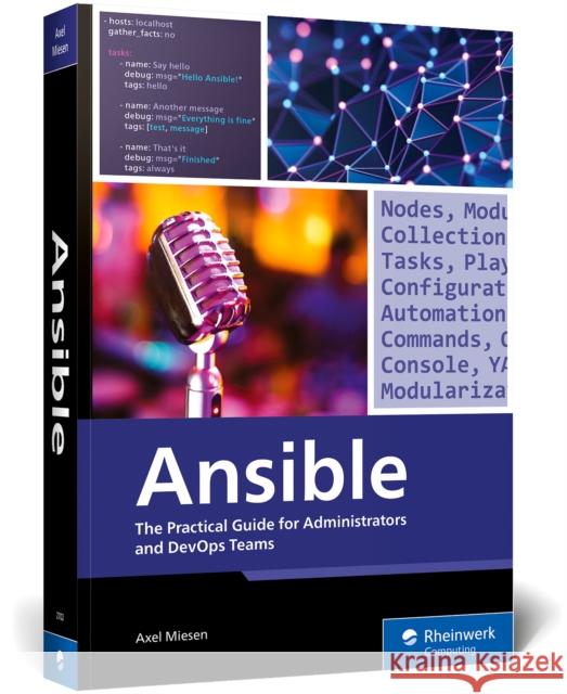 Ansible: The Practical Guide for Administrators and Devops Teams Miesen, Axel 9781493227020 Rheinwerk Computing - książka
