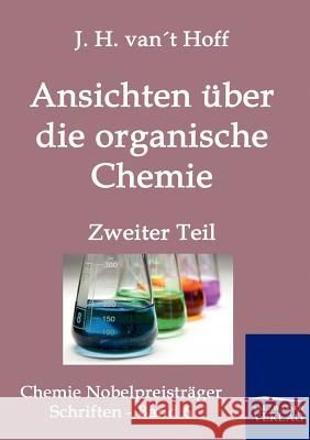 Ansichten über die organische Chemie Van't Hoff, J. H. 9783861956723 Salzwasser-Verlag - książka