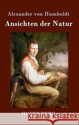 Ansichten der Natur Alexander Von Humboldt 9783843088565 Hofenberg - książka