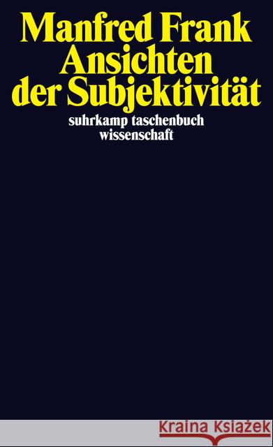 Ansichten der Subjektivität Frank, Manfred 9783518296219 Suhrkamp - książka