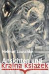 Ansichten und Asymptoten : In der Unvollendung Lauschke, Helmut 9783752951080 epubli