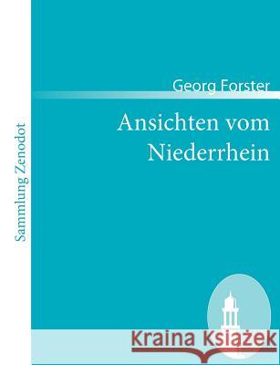 Ansichten vom Niederrhein George Forster 9783866404298 Contumax Gmbh & Co. Kg - książka