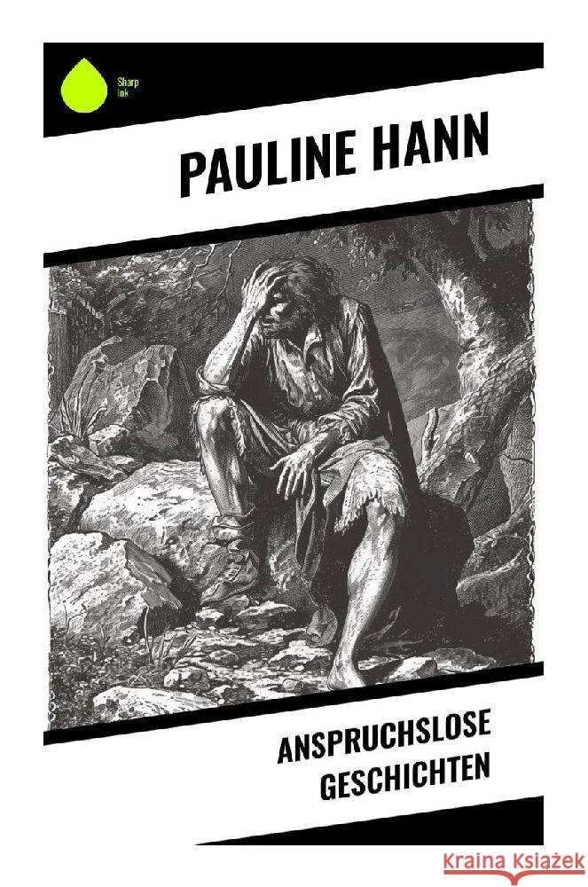 Anspruchslose Geschichten Hann, Pauline 9788028352578 Sharp Ink - książka