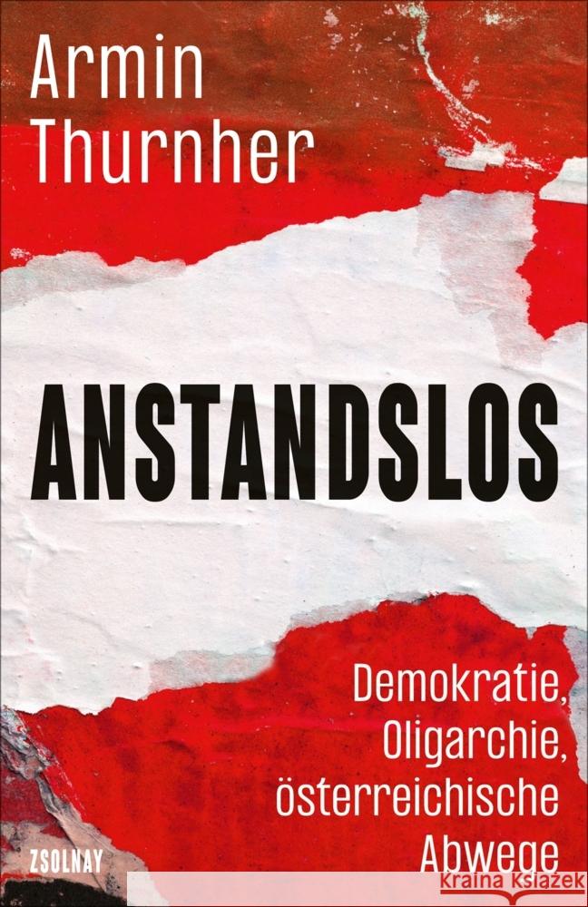 Anstandslos Thurnher, Armin 9783552072787 Paul Zsolnay Verlag - książka