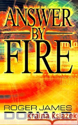 Answer by Fire Roger James Donald 9781401020316 Xlibris - książka