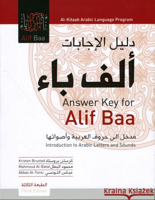 Answer Key for Alif Baa: Introduction to Arabic Letters and Sounds, Third Edition Brustad, Kristen 9781589016347 Georgetown University Press - książka