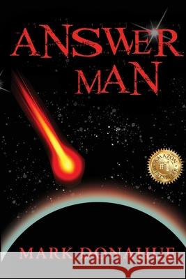 Answer Man Mark Donahue 9781734971156 Donahue Literary Properties LLC - książka