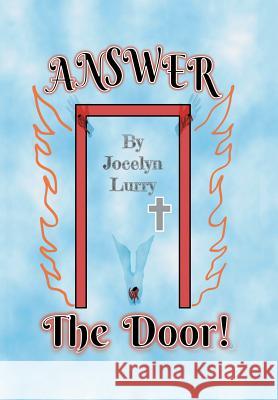 Answer the Door Jocelyn Lurry 9781524554668 Xlibris - książka