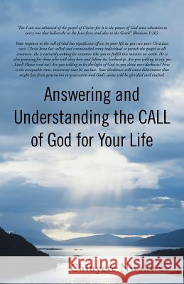 Answering and Understanding the Call of God for Your Life Chinyere Nwakwue 9781475960624 iUniverse.com - książka