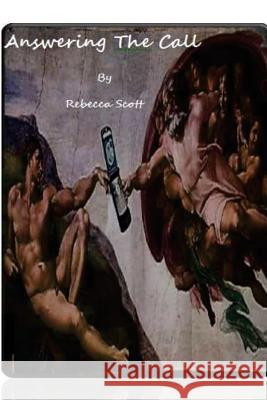 Answering the Call Rebecca Scott 9781518668272 Createspace - książka