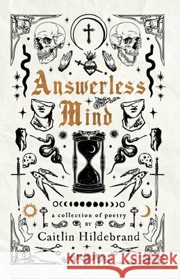Answerless Mind Hildebrand, Caitlin 9798989293612 Caitlin Hildebrand - książka