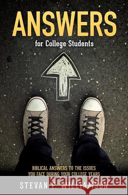 Answers for College Students Stevan F Williamson 9781498479516 Xulon Press - książka