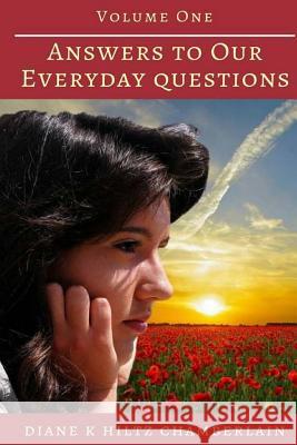 Answers to Our Everyday Questions Diane K. Chamberlain 9781508783206 Createspace - książka