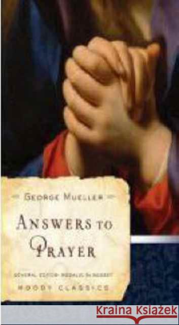 Answers to Prayer George Mueller George M'Uller 9780802456502 Moody Publishers - książka