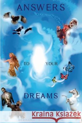 Answers To Your Dreams Bernard S Diederich 9780648448501 Bernard S.Diederich - książka