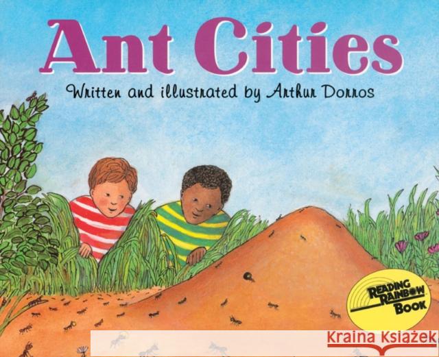 Ant Cities Arthur Dorros Arthur Dorros 9780064450799 HarperTrophy - książka