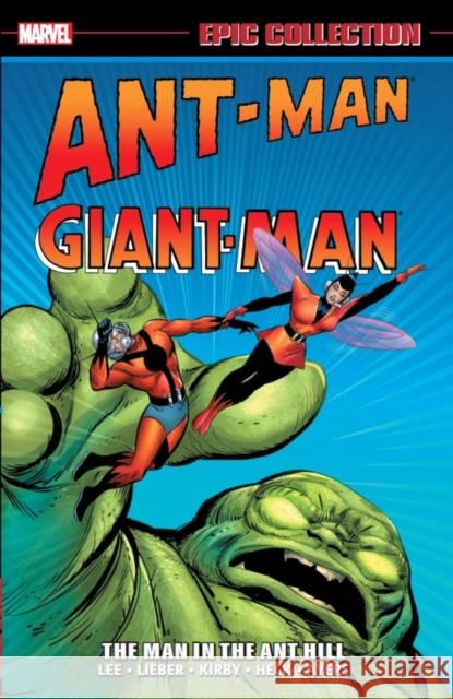 Ant-Man/Giant-Man Epic Collection: The Man in the Ant Hill Lee, Stan 9781302950354 Marvel Comics - książka