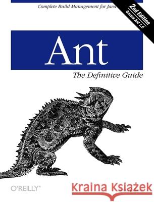 Ant the Definitive Guide Holzner, Steve 9780596006099 O'Reilly Media - książka
