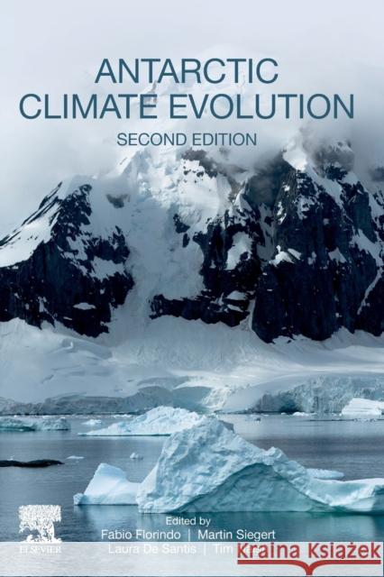 Antarctic Climate Evolution Fabio Florindo Martin Siegert Laura de Santis 9780128191095 Elsevier - książka