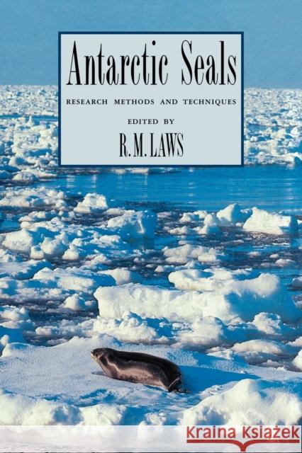 Antarctic Seals: Research Methods and Techniques Laws, R. M. 9780521111768 Cambridge University Press - książka