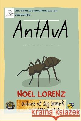 AntAvA Noel Lorenz   9789393695697 Ink Your Words - książka