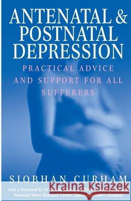 Antenatal And Postnatal Depression Siobhan Curham 9781785041518 Ebury Publishing - książka