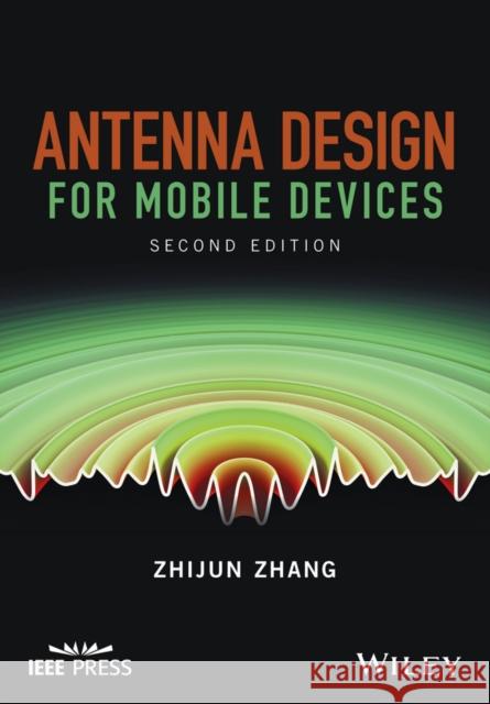 Antenna Design for Mobile Devices Zhang, Zhijun 9781119132325 John Wiley & Sons - książka