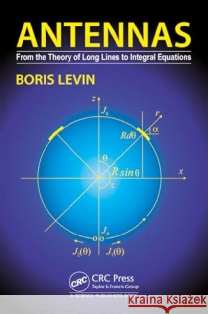 Antennas Boris Levin 9781032582153 Taylor & Francis Ltd - książka