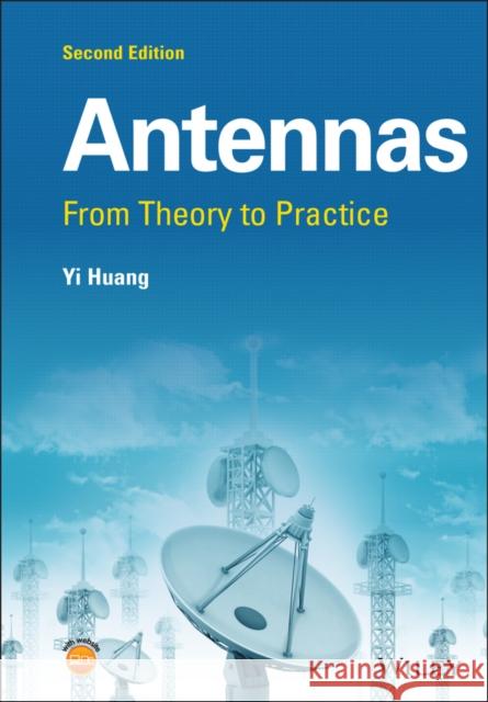 Antennas Huang, Yi 9781119092322 Wiley-Blackwell (an imprint of John Wiley & S - książka