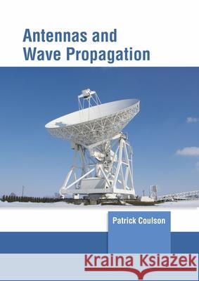 Antennas and Wave Propagation Chris Harvey 9781647261450 Clanrye International - książka