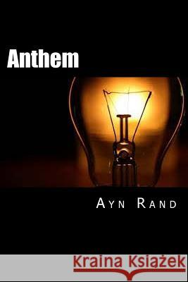 Anthem Ayn Rand 9781536969351 Createspace Independent Publishing Platform - książka