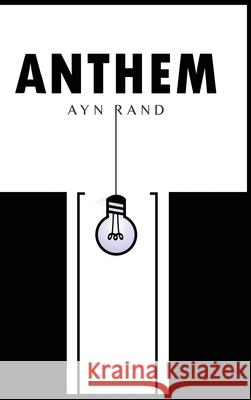 Anthem Ayn Rand 9781989814499 Public Park Publishing - książka