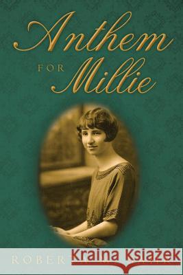 Anthem for Millie Roberta M. Sahr 9781505349313 Createspace - książka