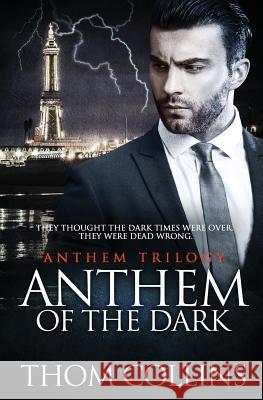 Anthem of the Dark Thom Collins 9781786863805 Pride & Company - książka