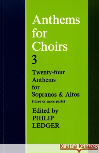 Anthems for Choirs 3 Philip Ledger 9780193532427 Oxford University Press - książka