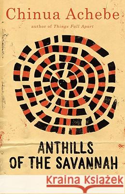 Anthills of the Savannah Chinua Achebe 9780385260459 Anchor Books - książka