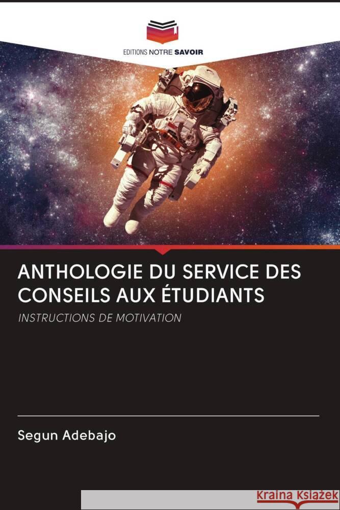 ANTHOLOGIE DU SERVICE DES CONSEILS AUX ÉTUDIANTS Adebajo, Segun 9786203077193 Editions Notre Savoir - książka
