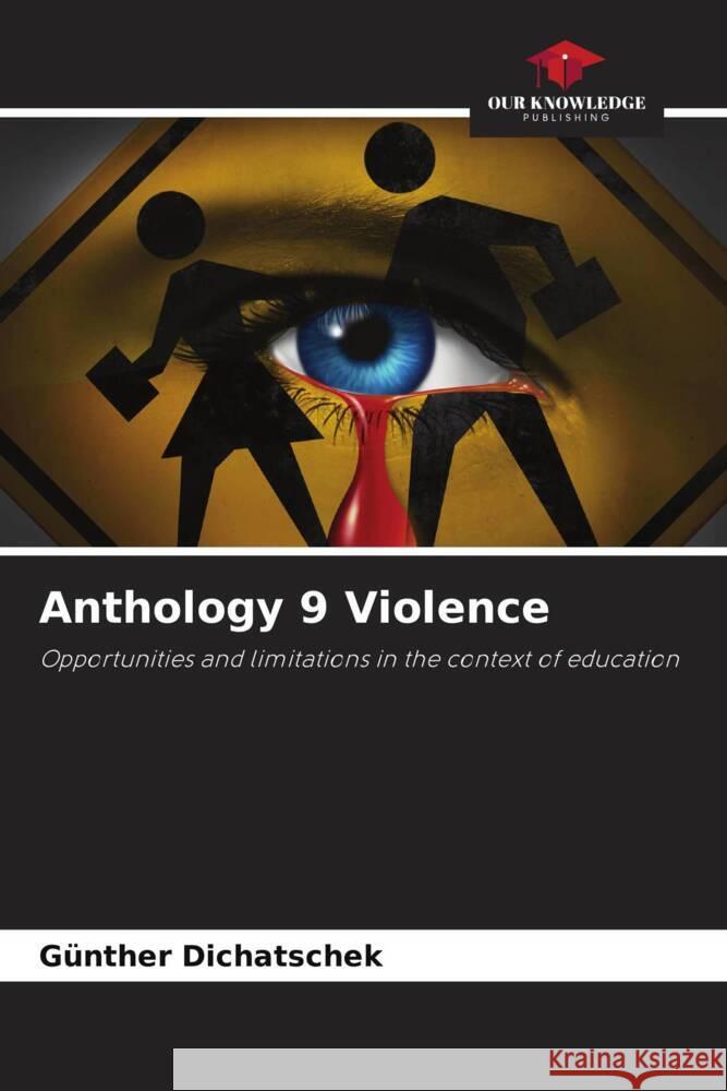 Anthology 9 Violence G?nther Dichatschek 9786208094010 Our Knowledge Publishing - książka