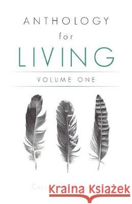 Anthology for Living: Volume One Callan McDonnell 9781504313223 Balboa Press Au - książka