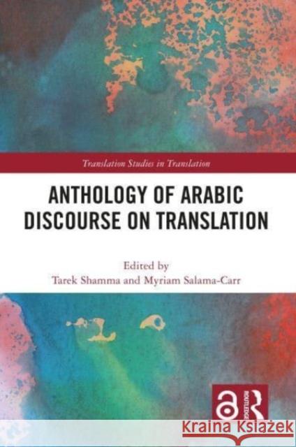 Anthology of Arabic Discourse on Translation  9781032162621 Taylor & Francis Ltd - książka